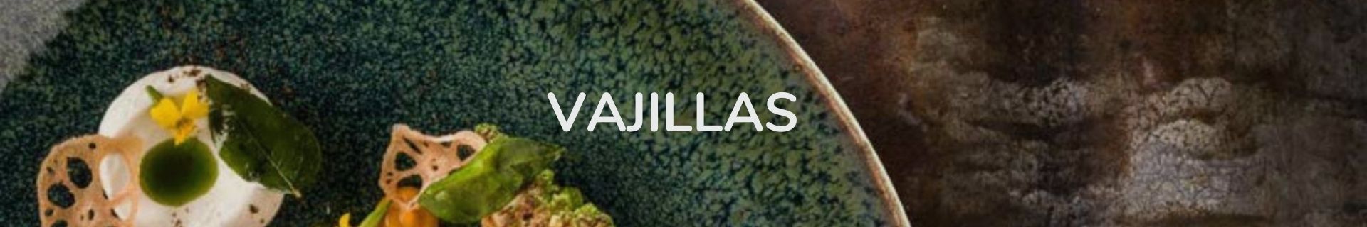 Vajillas